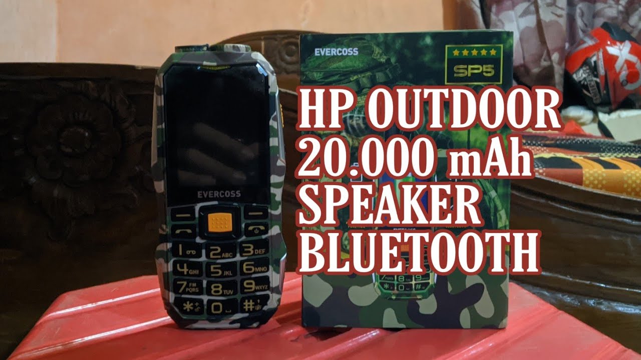 UNBOXING HP OUTDOOR | BISA POWERBANK DAN SPEAKER AKTIF - EVERCOSS SP5
