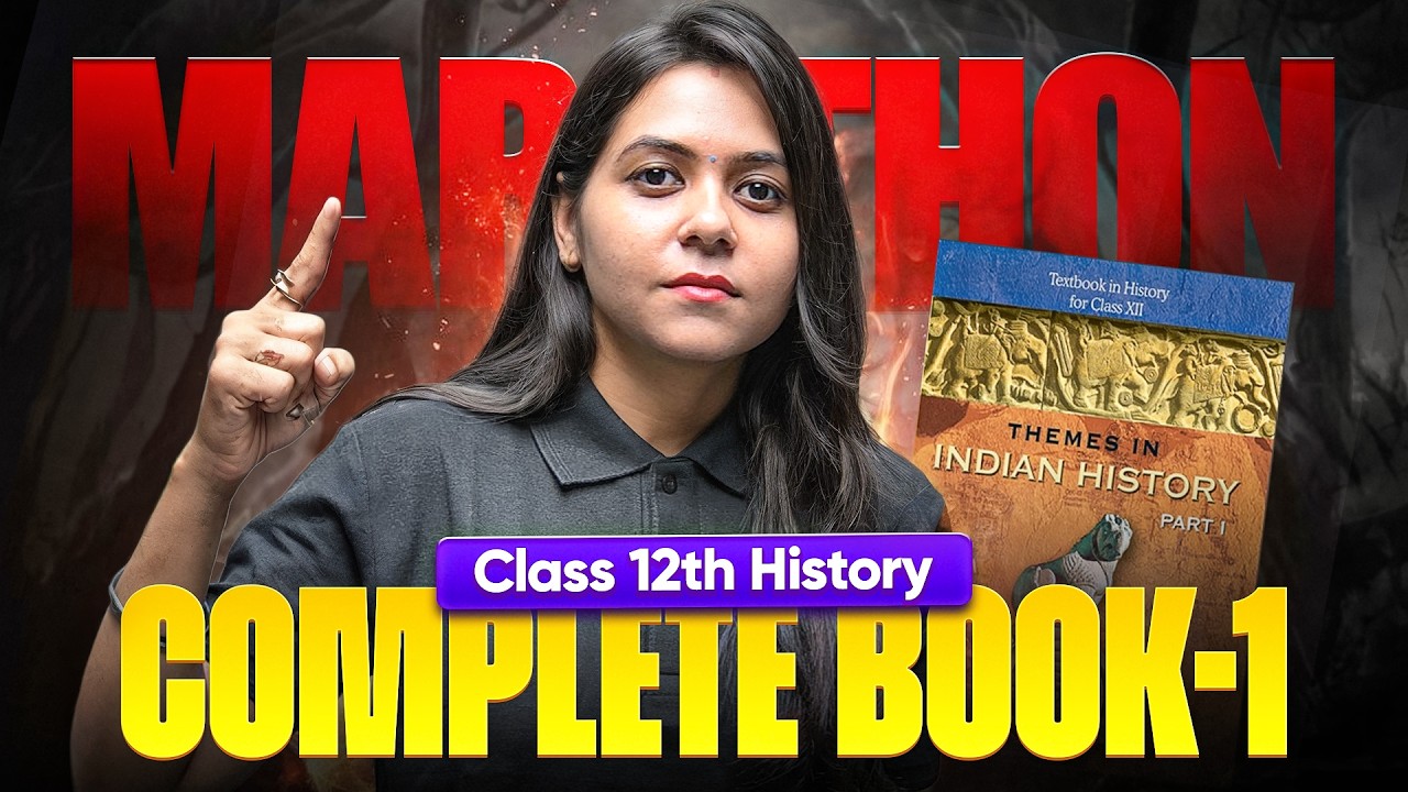 Class 12th History Complete Book-1 MARATHON | Themes in Indian History Part-1 in One Shot| CBSE 2026
