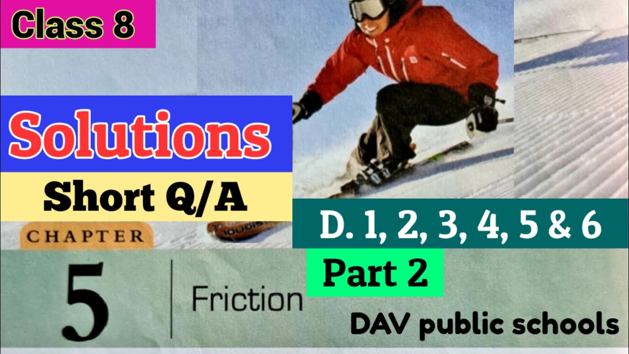 DAV class 8 science chapter 5 Friction - Solution short Questions Answers