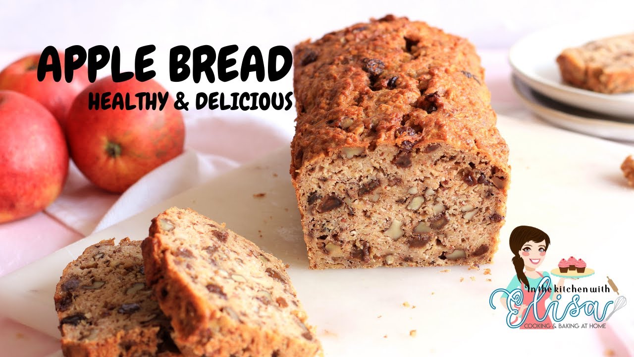 Healthy Delicious Apple Bread Recipe | Nut & Fruit Bread