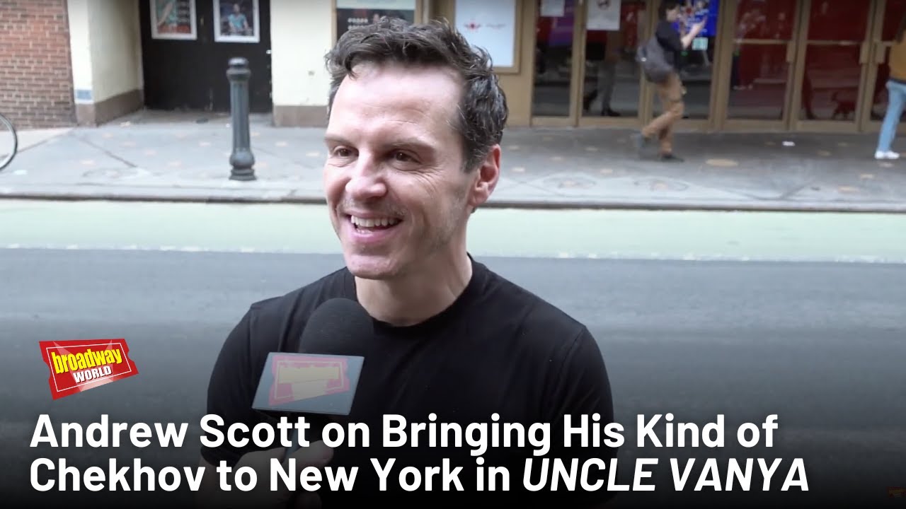 Andrew Scott on Bringing His Kind of Chekhov to New York in 'UNCLE VANYA'