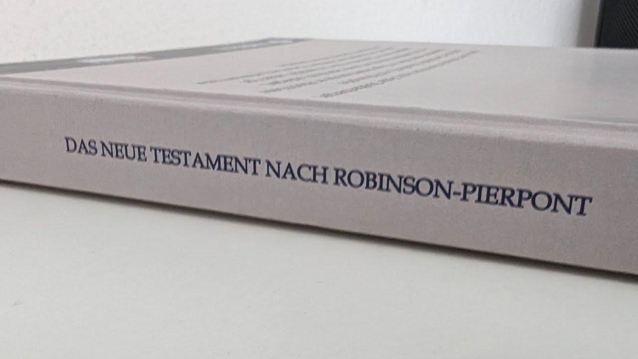 Byzantinischer Text - Das Neue Testament nach Robinson-Pierpont