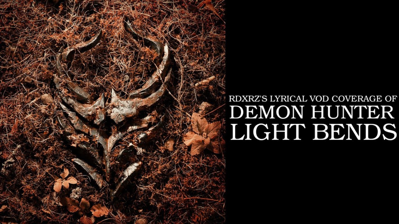 Demon Hunter - Light Bends [Lyric Video] (SINGALONG)