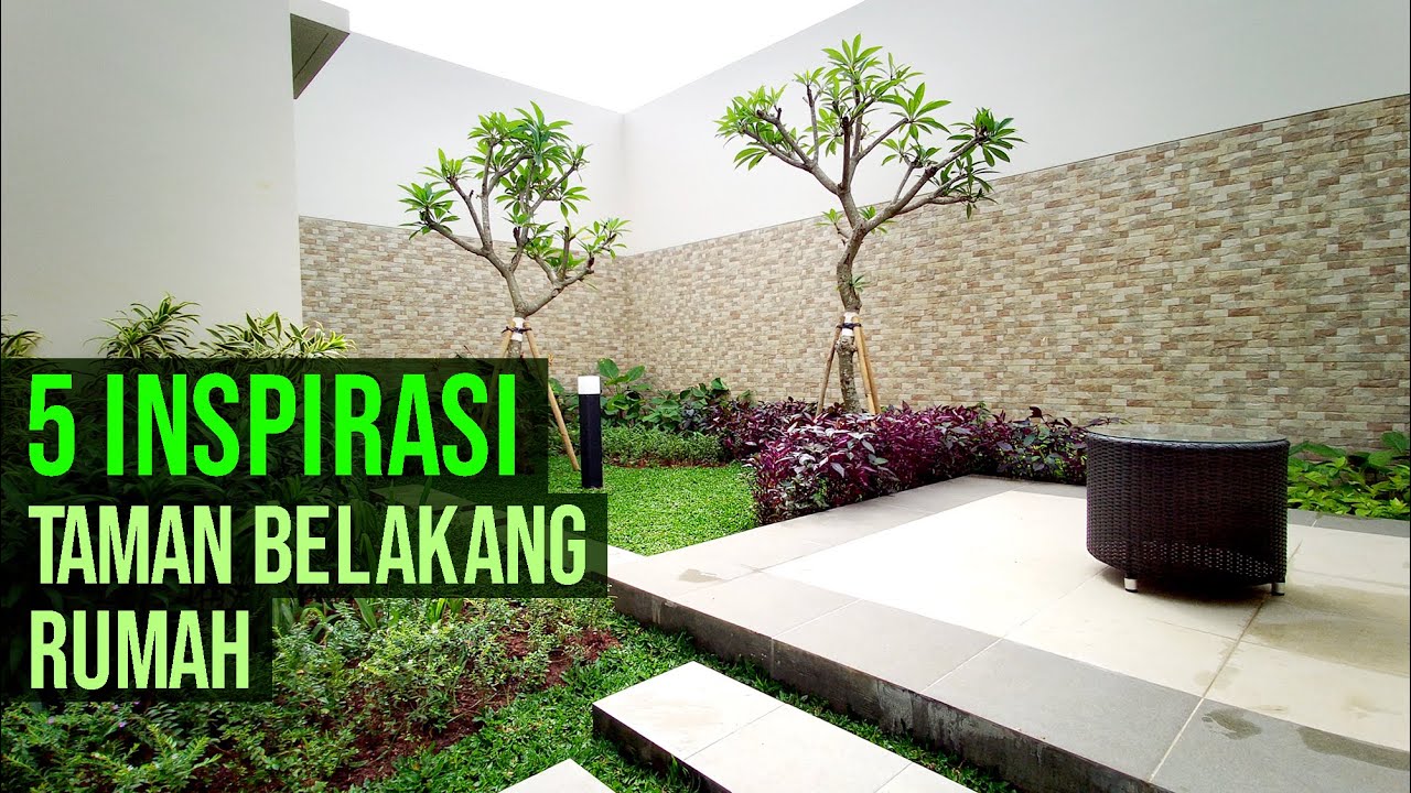 5 Inspirasi Taman Belakang Rumah. Contoh Desain Taman.
