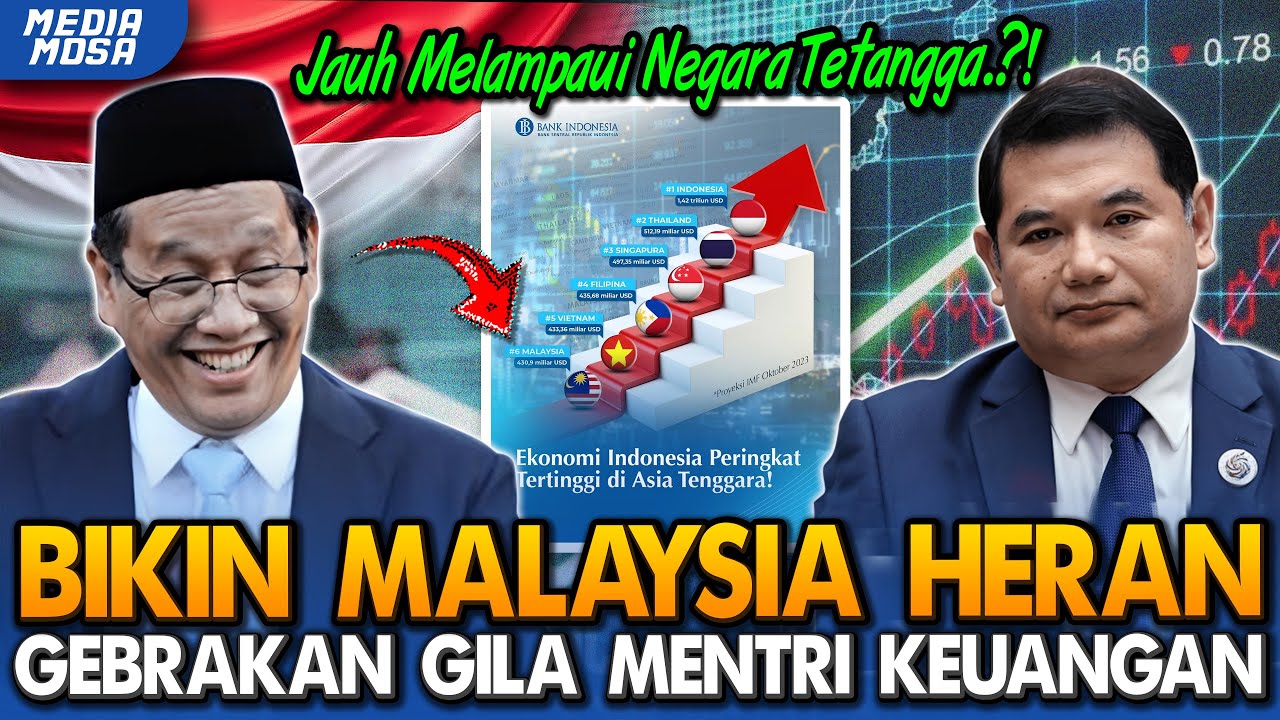 GILA‼️Awalnya Remehkan Ekonomi Indonesia⁈ Malaysia Terdiam Melihat Gebrakan Mentri Keuangan Purbaya