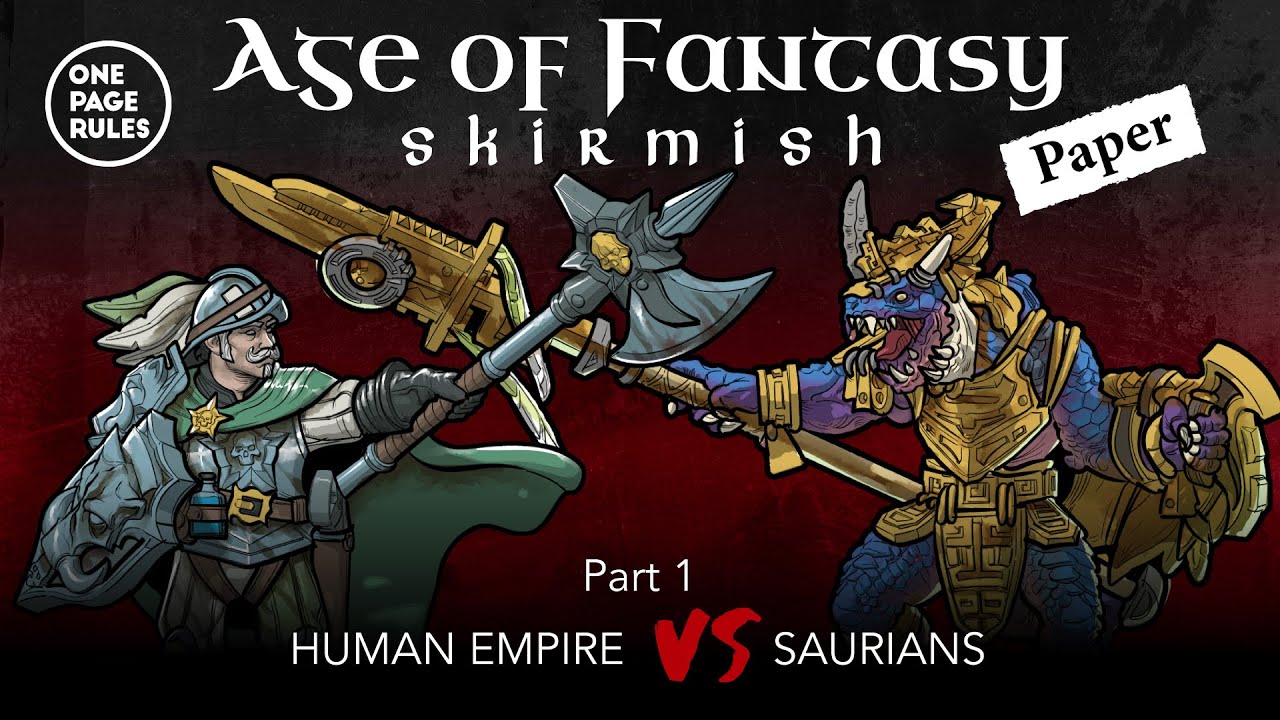 Правила на одну страницу | Age of Fantasy Skirmish | Империя людей против ящеров: Часть 1