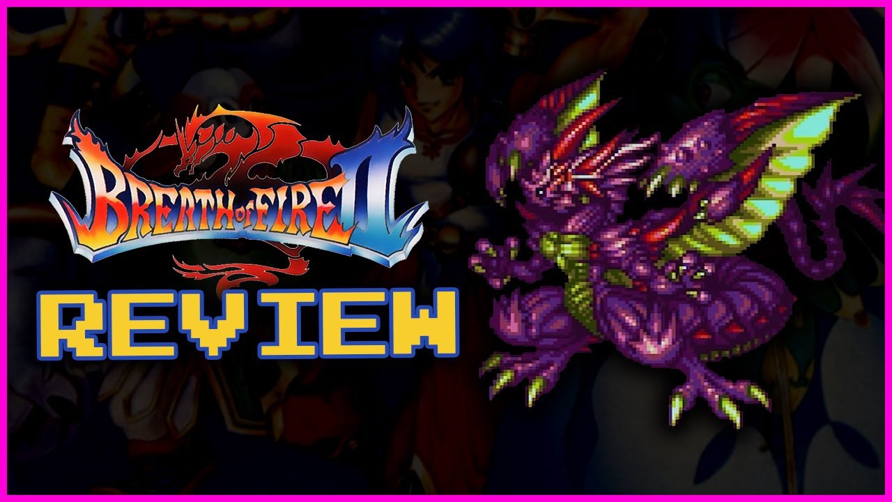 Breath of Fire 2 Review | The Destined Sequel