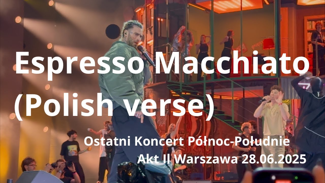 Quebonafide - Espresso Macchiato (Polish verse) Warszawa 28.06.2025 Ostatni Koncert Północ-Południe