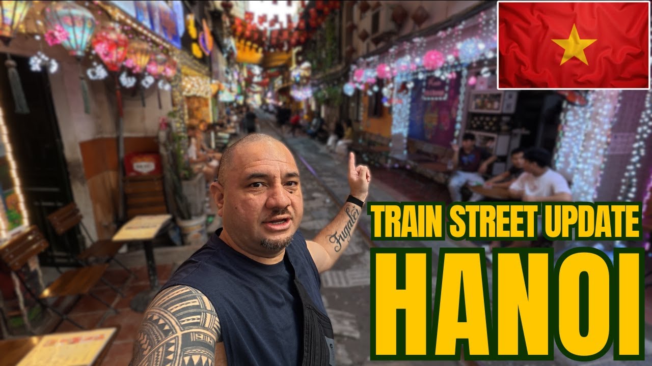 Train Street Hanoi UPDATE 🇻🇳 Restricted?