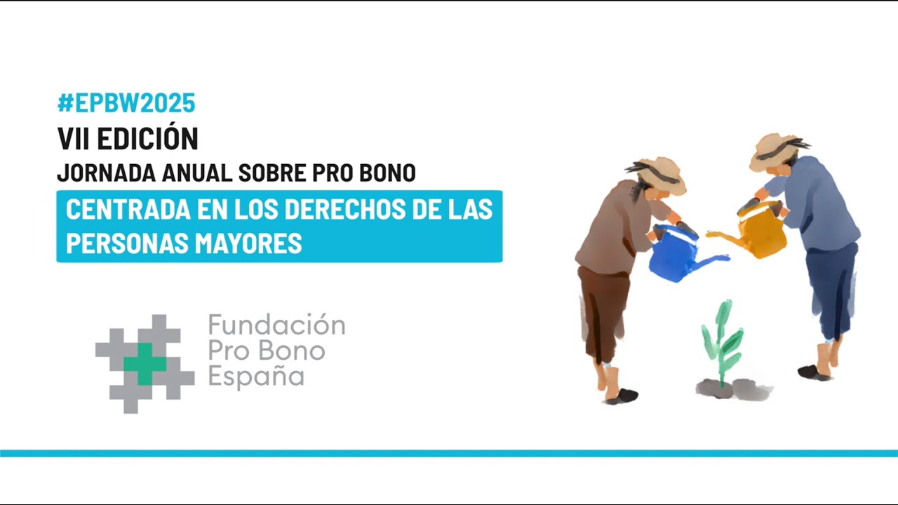 VII Jornada Anual sobre Pro Bono: Iniciativas por el avance de los derechos de las personas mayores