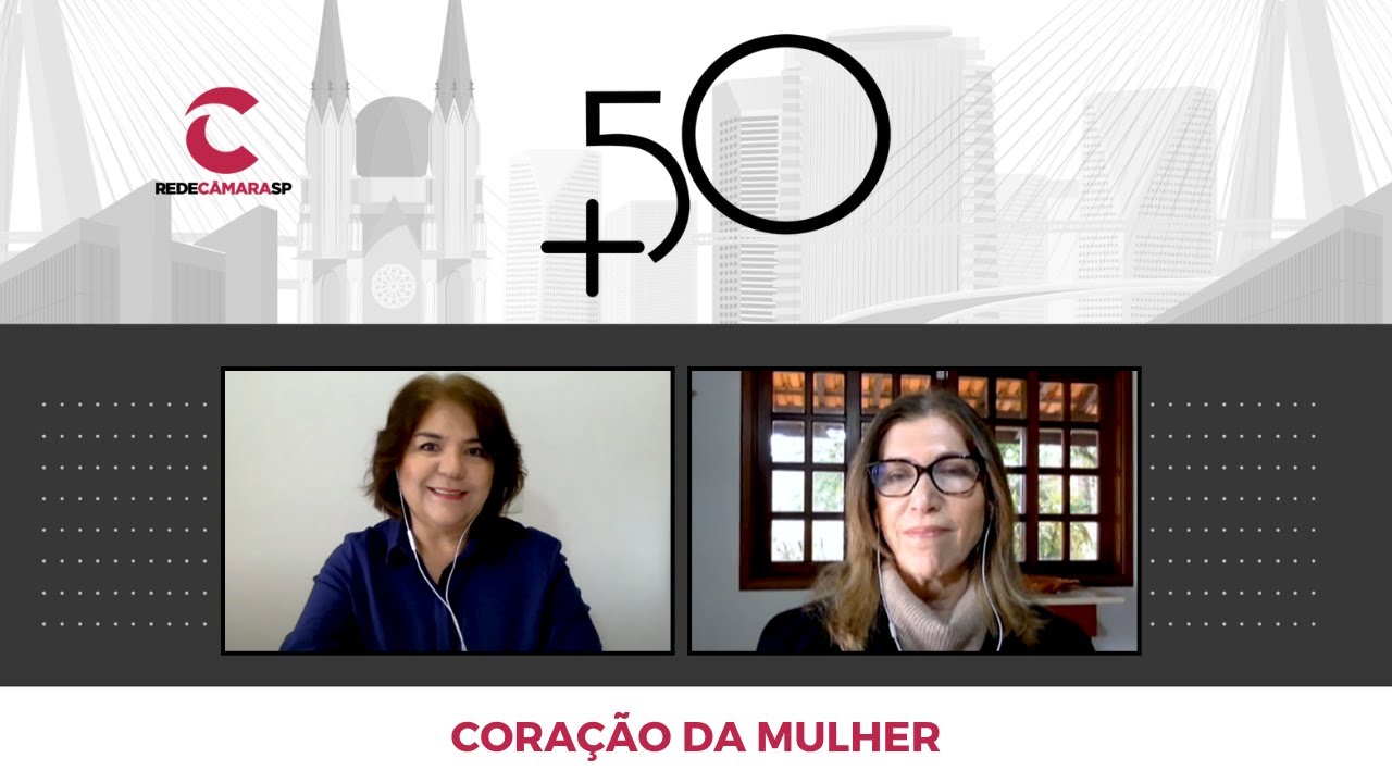 CORAÇÃO DA MULHER | +50 Faz Muito Bem