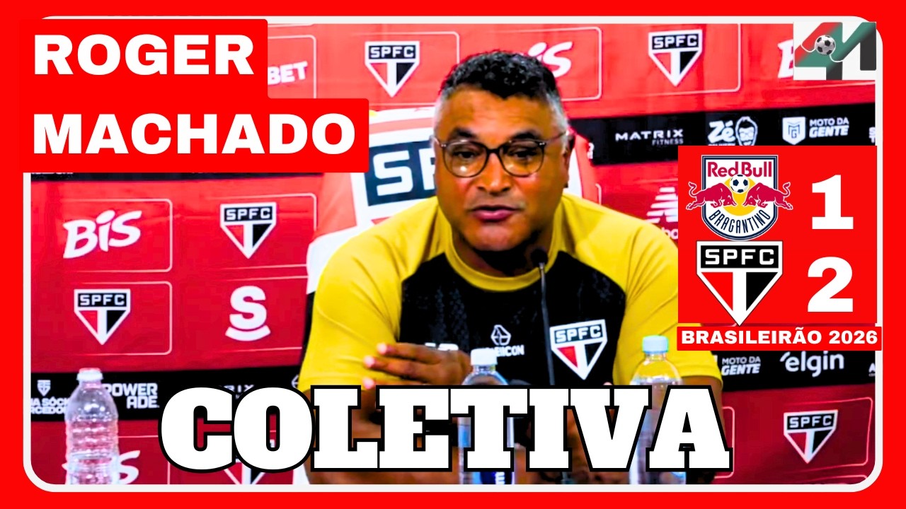 COLETIVA ROGER MACHADO | RB BRAGANTINO X SÃO PAULO |BRASILEIRÃO 2026 |6ª RODADA.