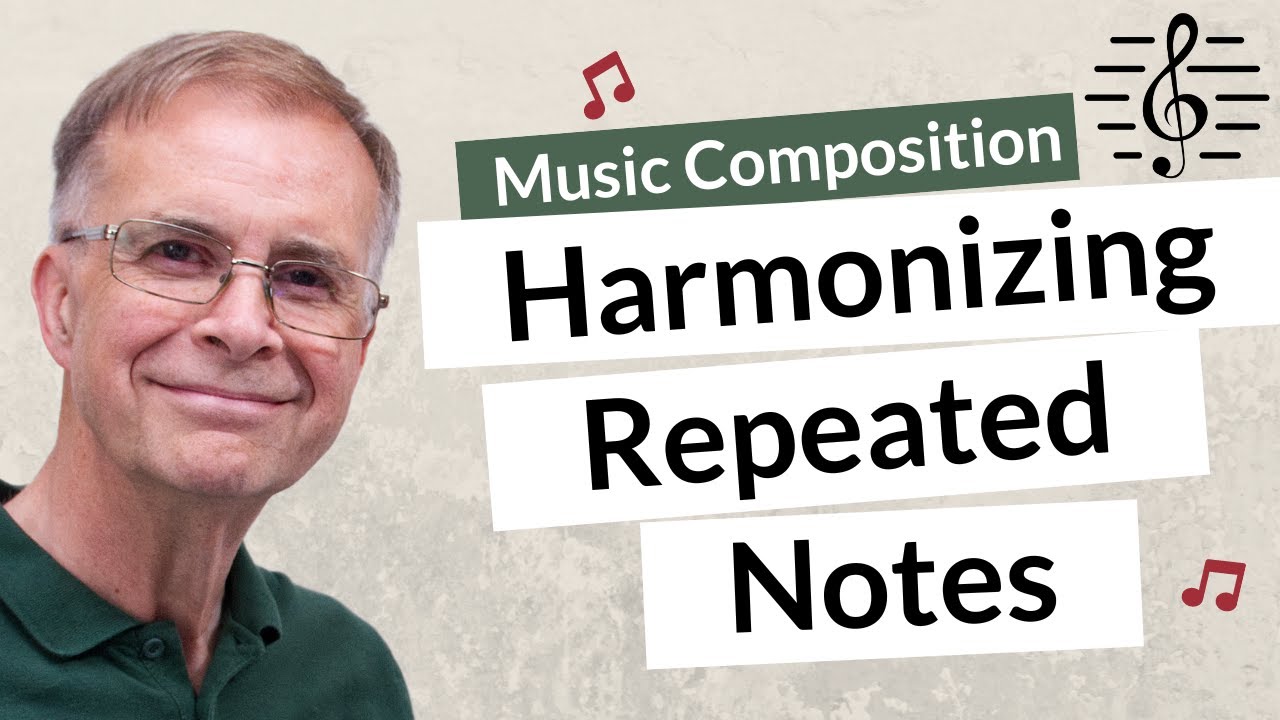 How to Harmonize Repeated Notes - Music Composition