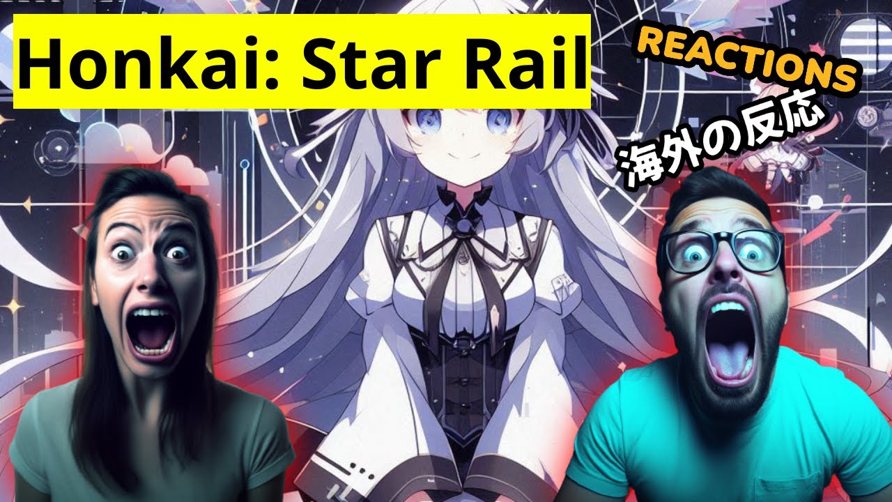 Honkai: Star Rail Reaction Mashup | A Story That Never Grows Dull