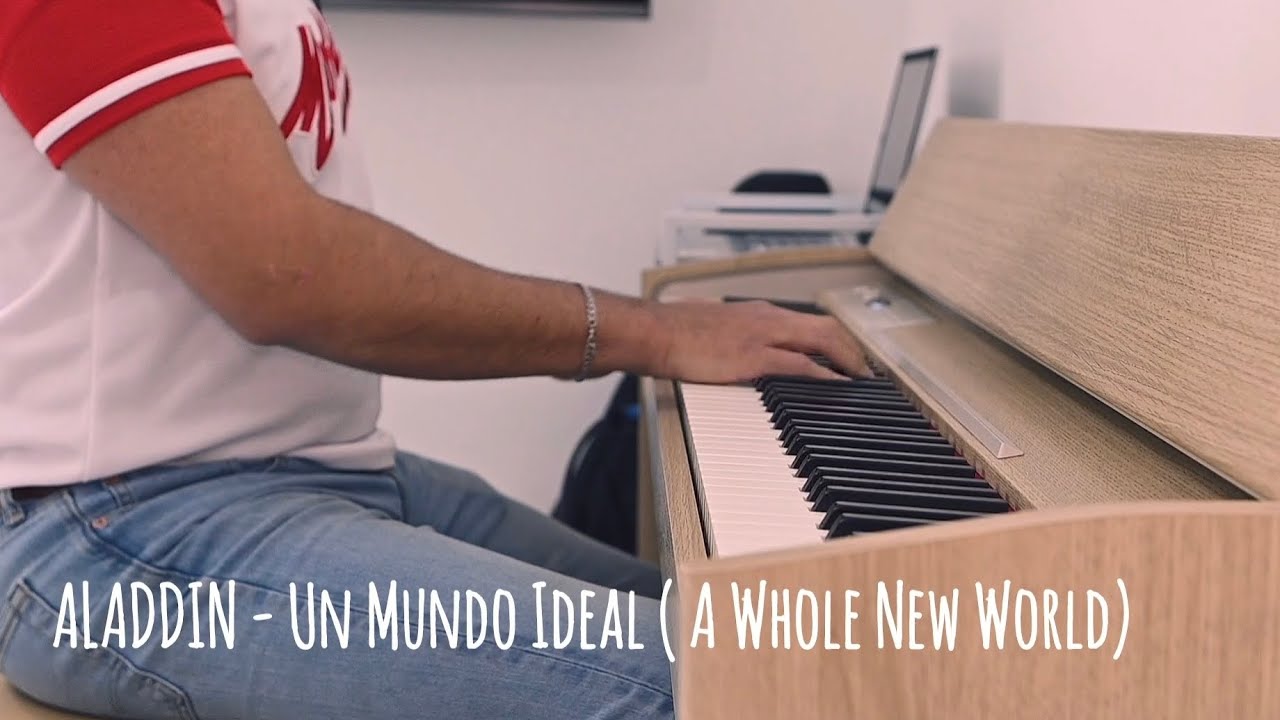 A Whole New World - Aladdin Piano Cover    (Un Mundo Ideal)