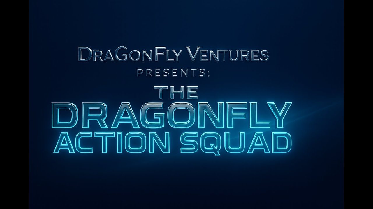 The Dragonfly Action Saga Begins !  Introduction