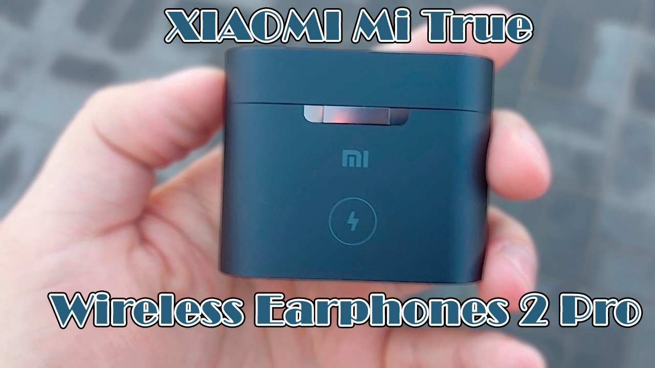Xiaomi Mi True Wireless Earphones 2 Pro | Подробный обзор