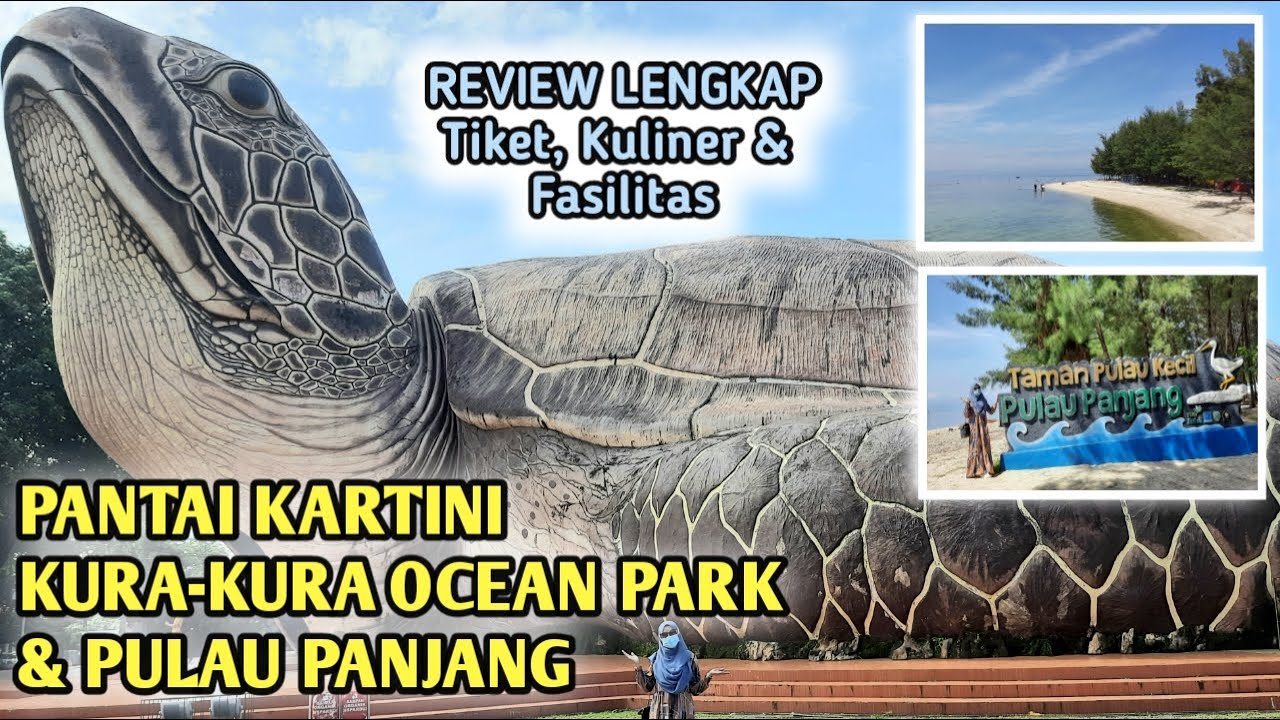 SPEKTAKULER! KURA2 OCEAN PARK, PANTAI KARTINI & PULAU PANJANG JEPARA REVIEW || MASYAALLAH😍👍