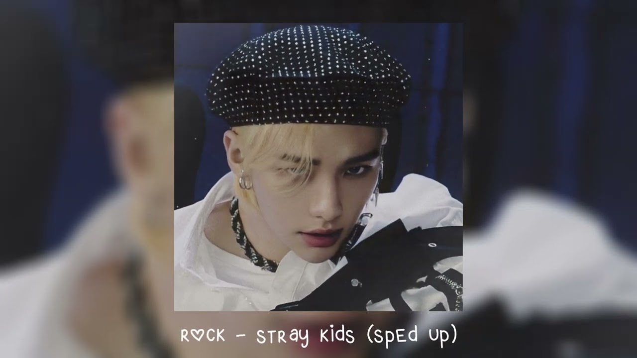 rock - stray kids (𝒔𝒑𝒆𝒅 𝒖𝒑)