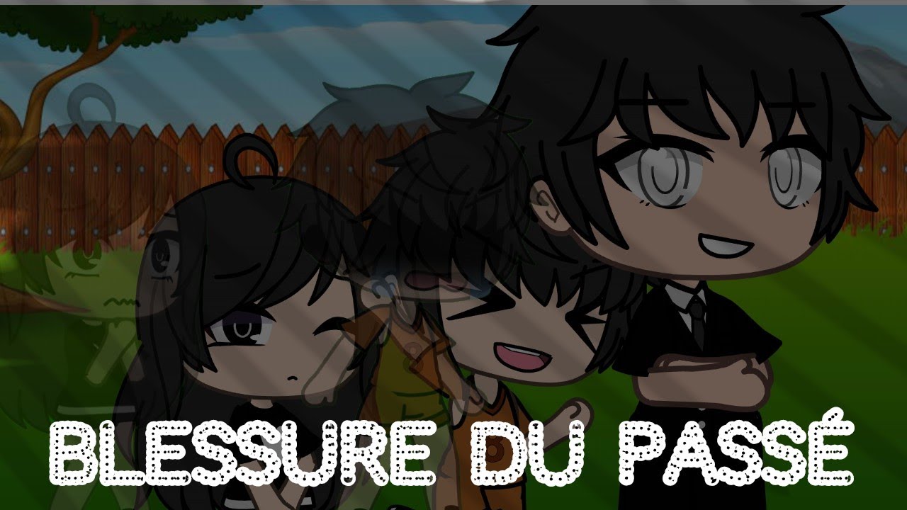 |Blessure du passé|GLMV|Gacha life|Triste|