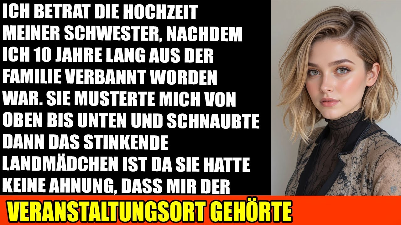 Meine Schwester verspottete mich auf ihrer Hochzeit dann enthüllte ich,dass mir die Location gehört