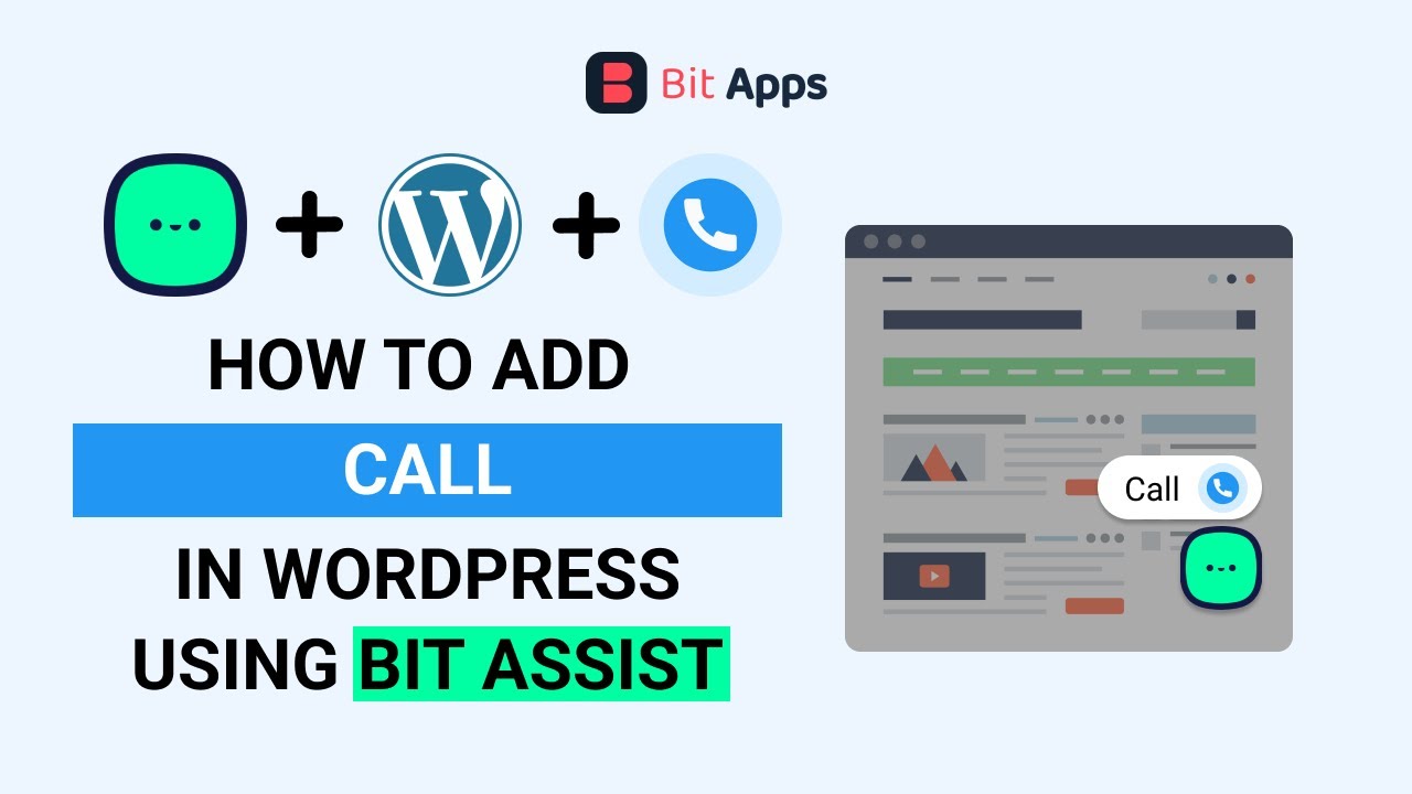 How To Add Call Button On Your WordPress Website Using Bit Assist