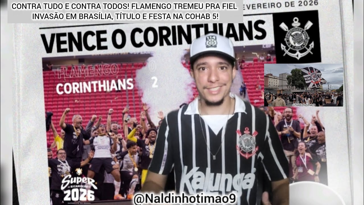 CONTRA TUDO E CONTRA TODOS FLAMENGO TREMEU PRA FIEL: INVASÃO EM BRASÍLIA, TÍTULO E FESTA NA COHAB 5!