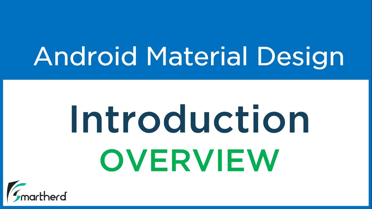 #2.1 Android Material Design: Introduction and Module Overview