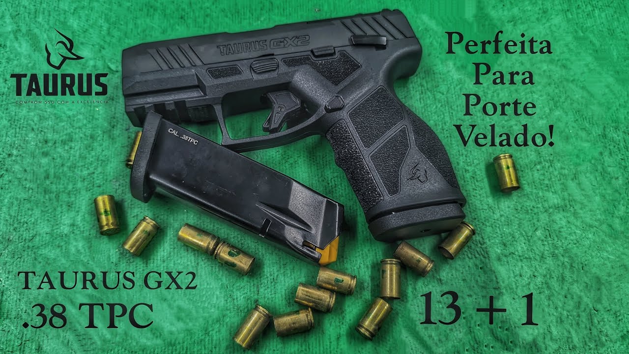 Taurus GX2 .38 TPC: Ideal para Porte Velado, Potência, Confiabilidade e Excelente Custo-Benefício!🇧🇷