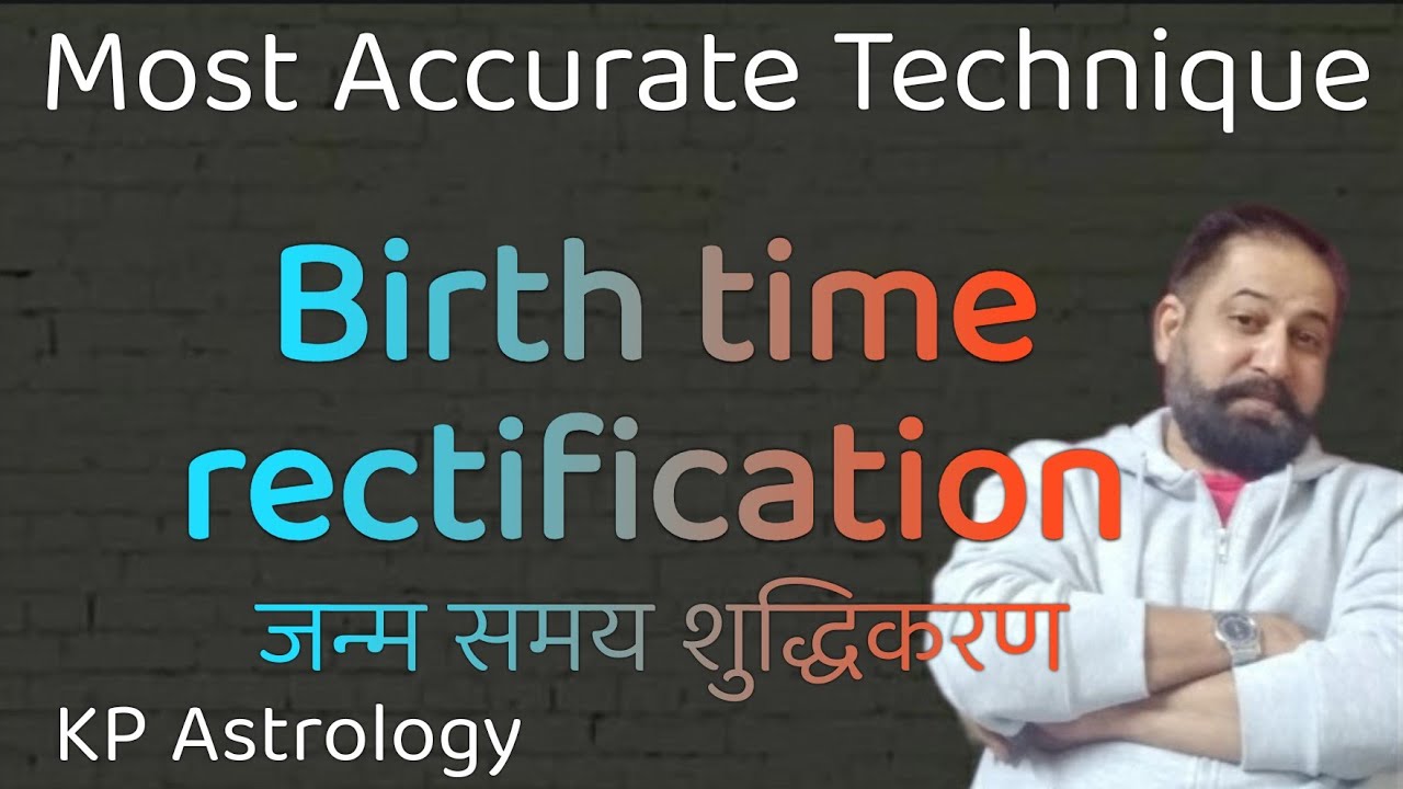 Most accurate technique for Birth Time Rectification in astrology | Part - C | BTR in astrology