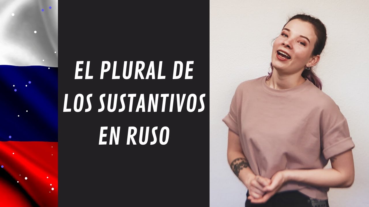 Ruso básico. El plural de los sustantivos - es fácil!
