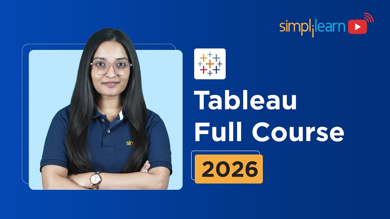 Tableau Full Course 2026 [FREE] | Tableau Tutorial For Beginners | Tableau Course | Simplilearn