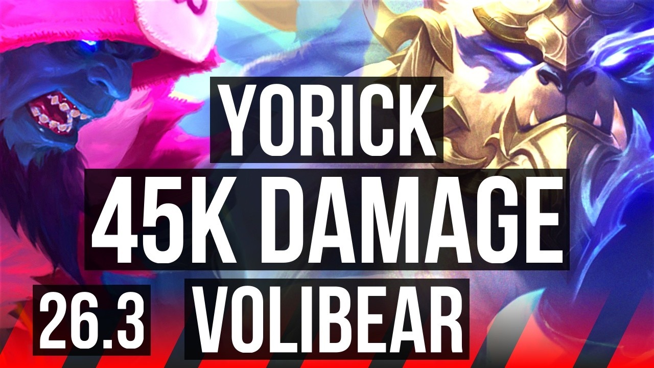 YORICK vs VOLIBEAR (TOP) | 45K damage | EUW Master | 26.3