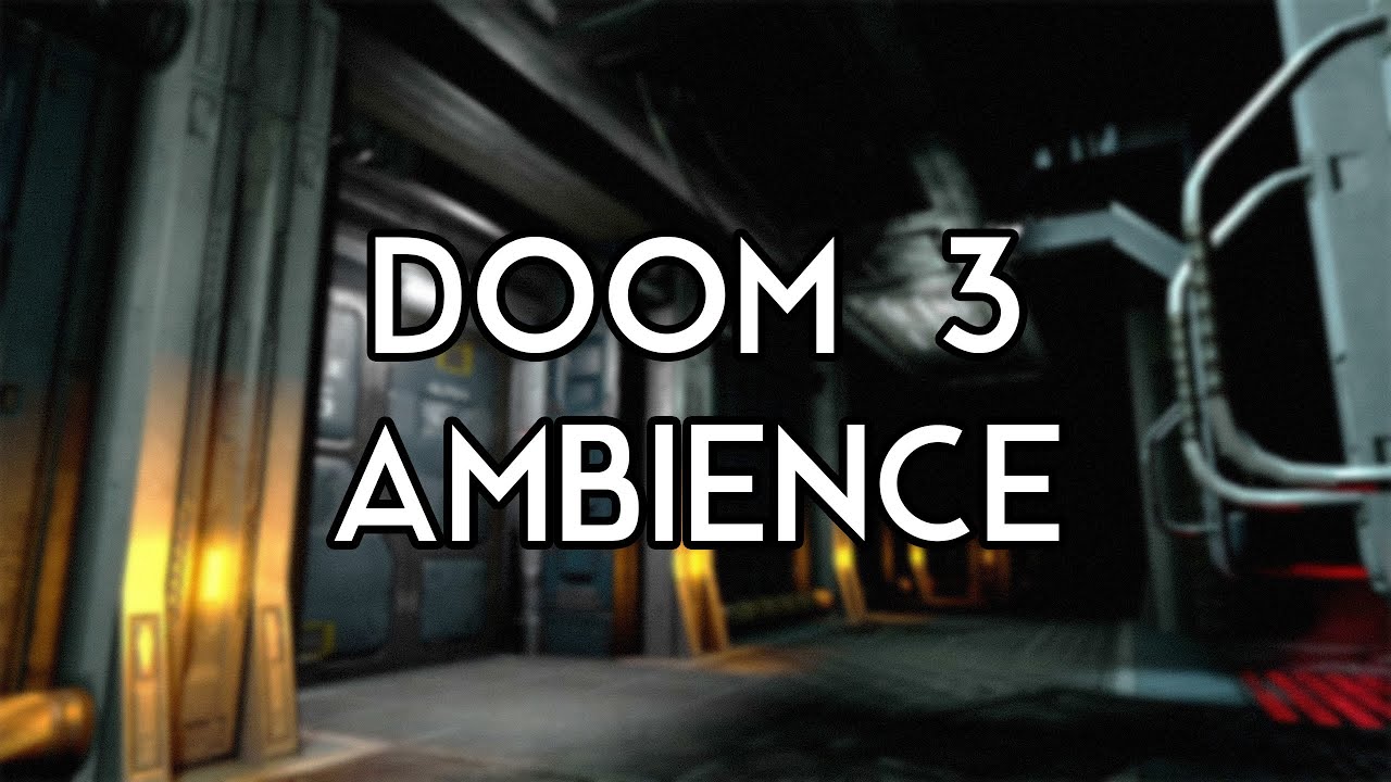 Atomic Stabilization Hub - DOOM 3 Ambience