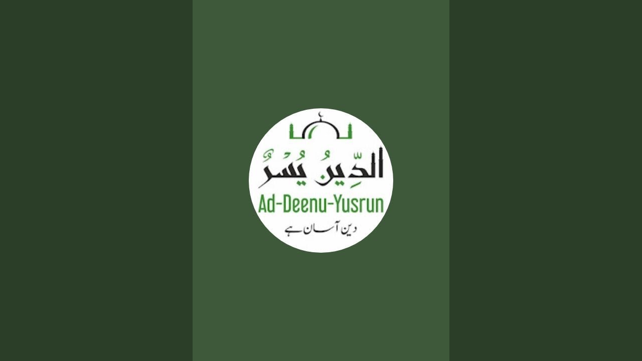 AD-DEENU-YUSRUN is live