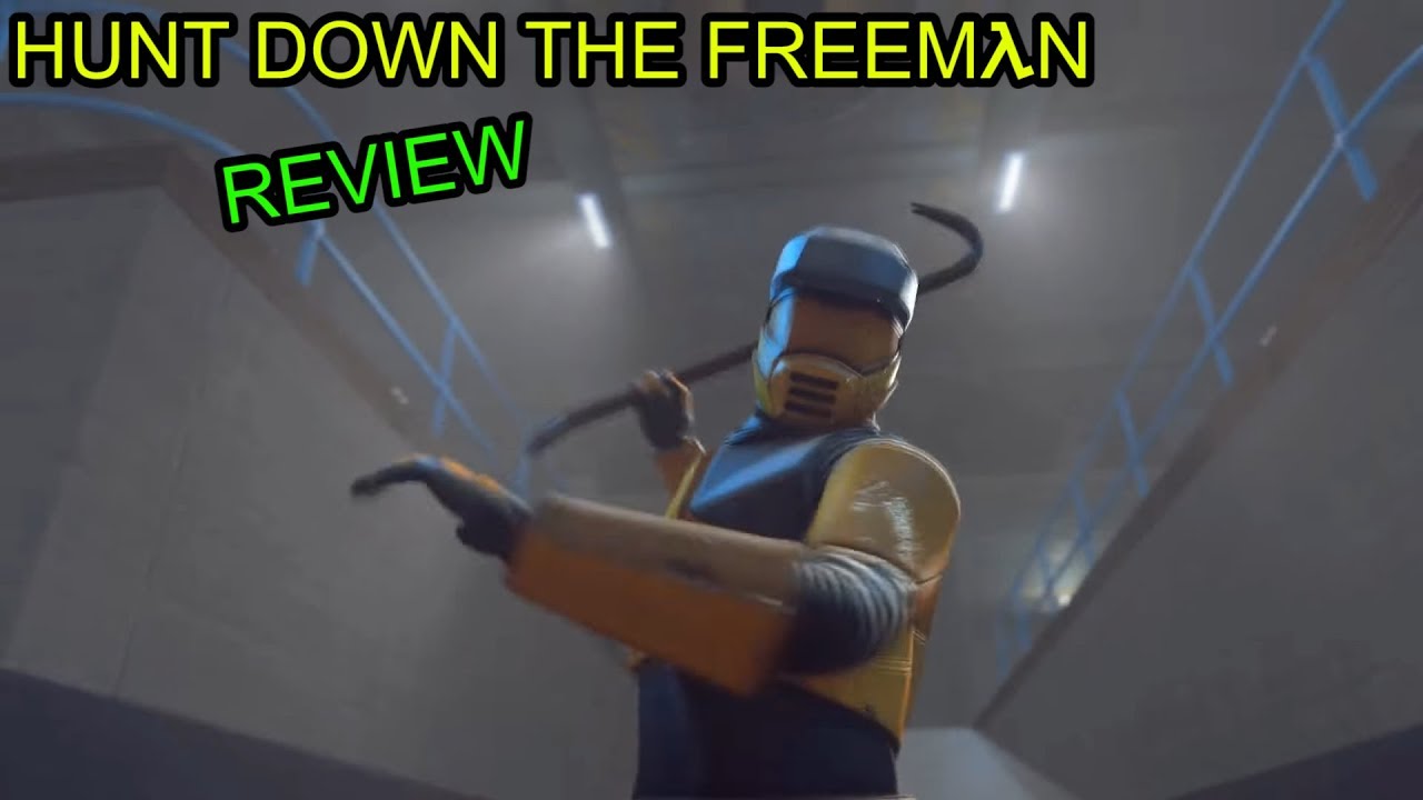 Hunt Down The Freeman Review - It's bad...REALLY BAD