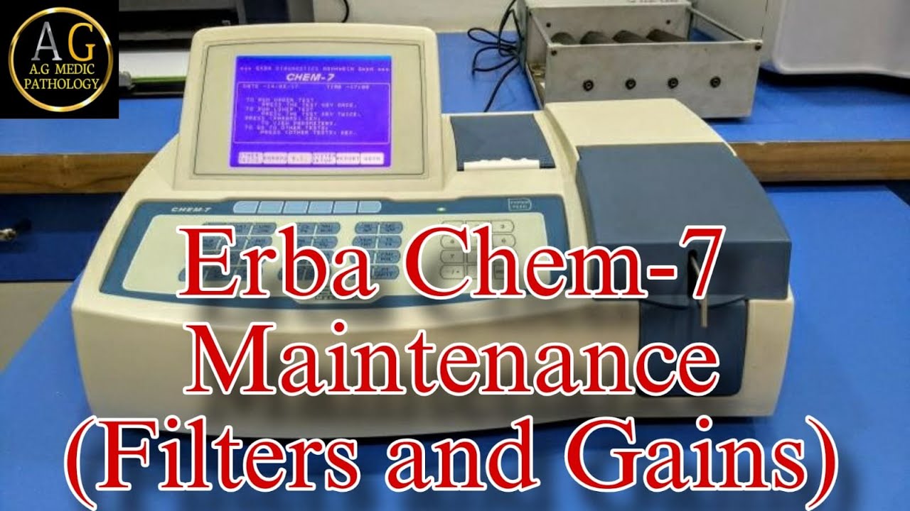 Erba Chem-7 Maintenance (Filters & Gains) | Semi Automatic Analyser || A.G Medic Pathology