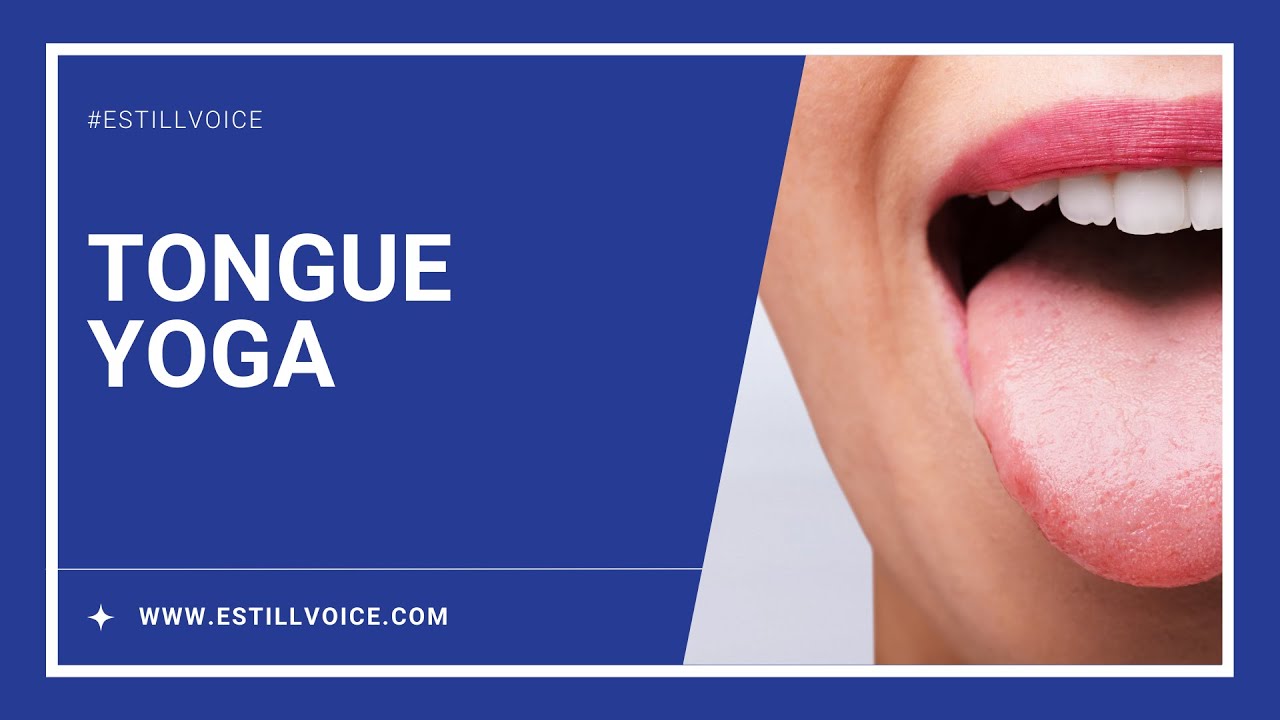 EVT&reg; Tongue Yoga