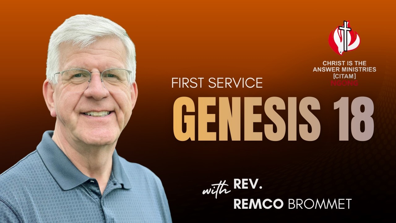 GENESIS 18 | REV. REMCO BROMMET |  FIRST SERVICE | 22ND FEBRUARY 2026