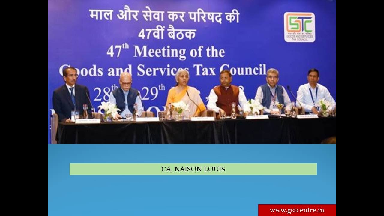 GST COUNCIL MEETING 2022