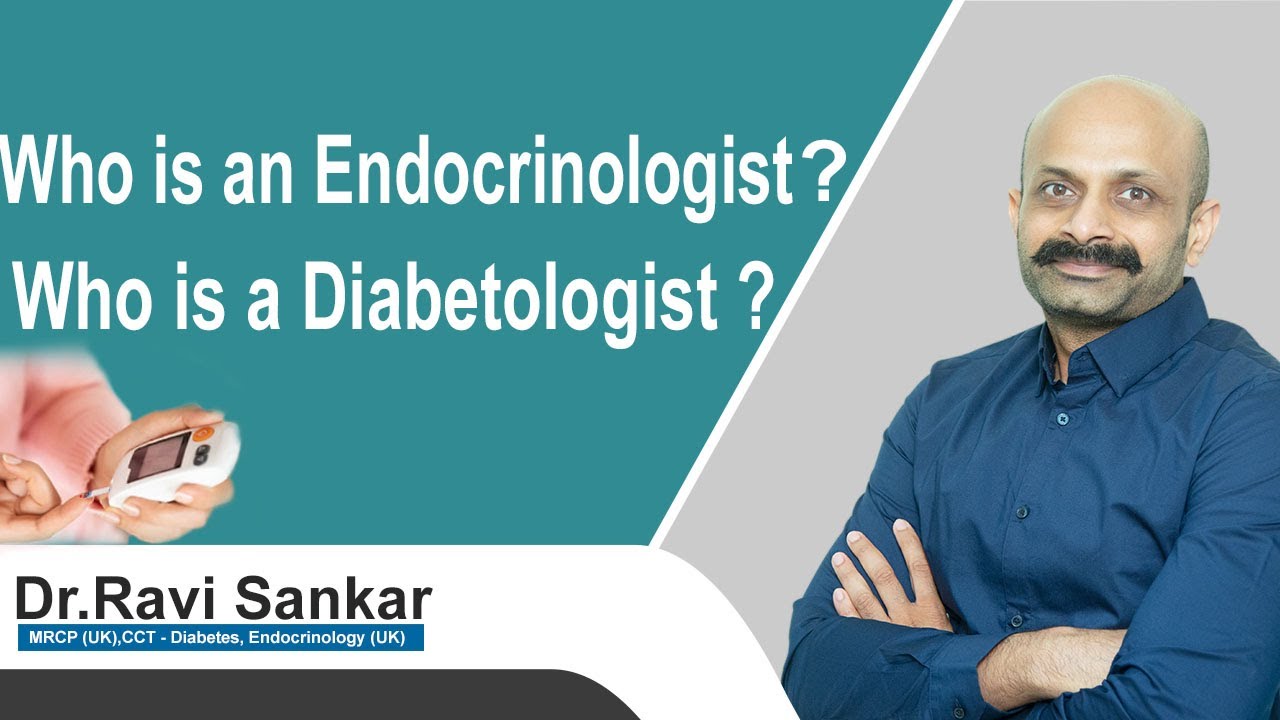 Who is an Endocrinologist?  Who is a Diabetologist? | Dr. Ravi Sankar Erukulapati,Sr Endocrinologist