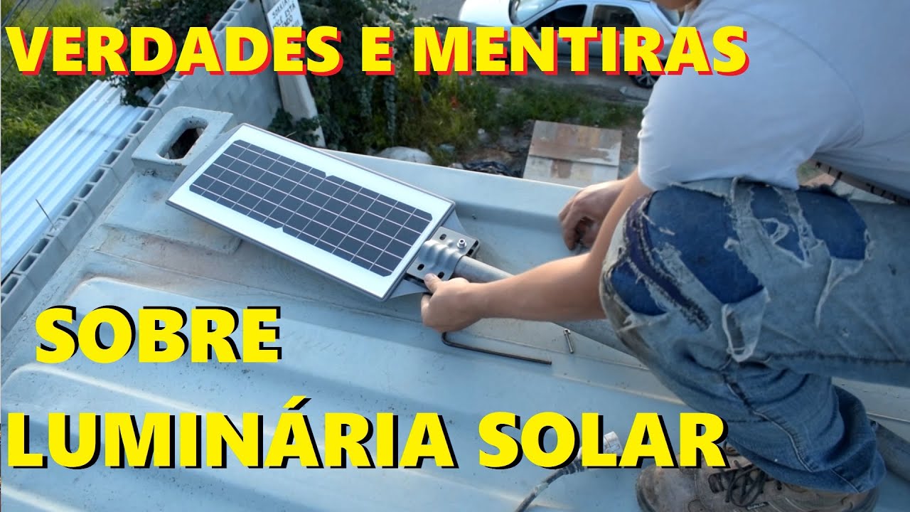 LUMINÁRIA  SOLAR LED PARA POSTE - TESTE EXTREMO