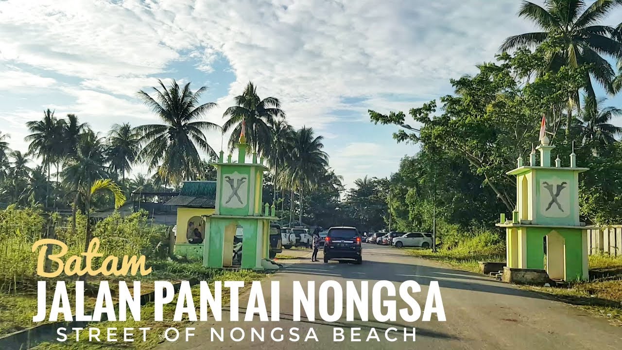 Ramainya Jalan Pantai Nongsa Batam Di Akhir Pekan | Rute Lokasi Pantai Nongsa | Jalan Batam