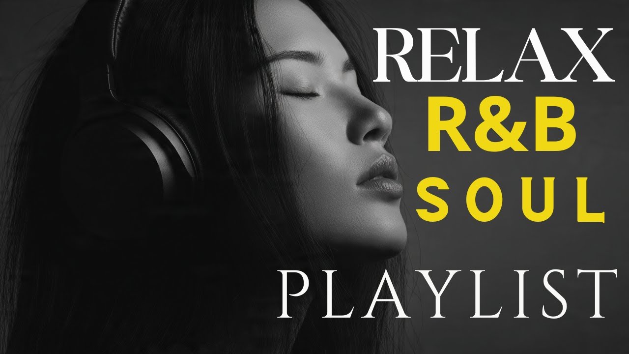 🎶 R&B Soul Love Mix – Smooth & Emotional Songs That Speak to Your Heart 💞