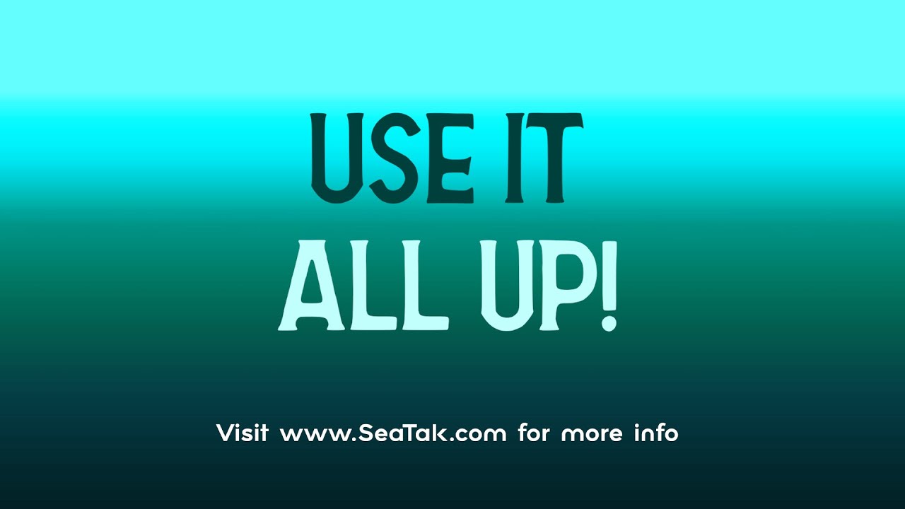 Use it All Up! - SeaTak