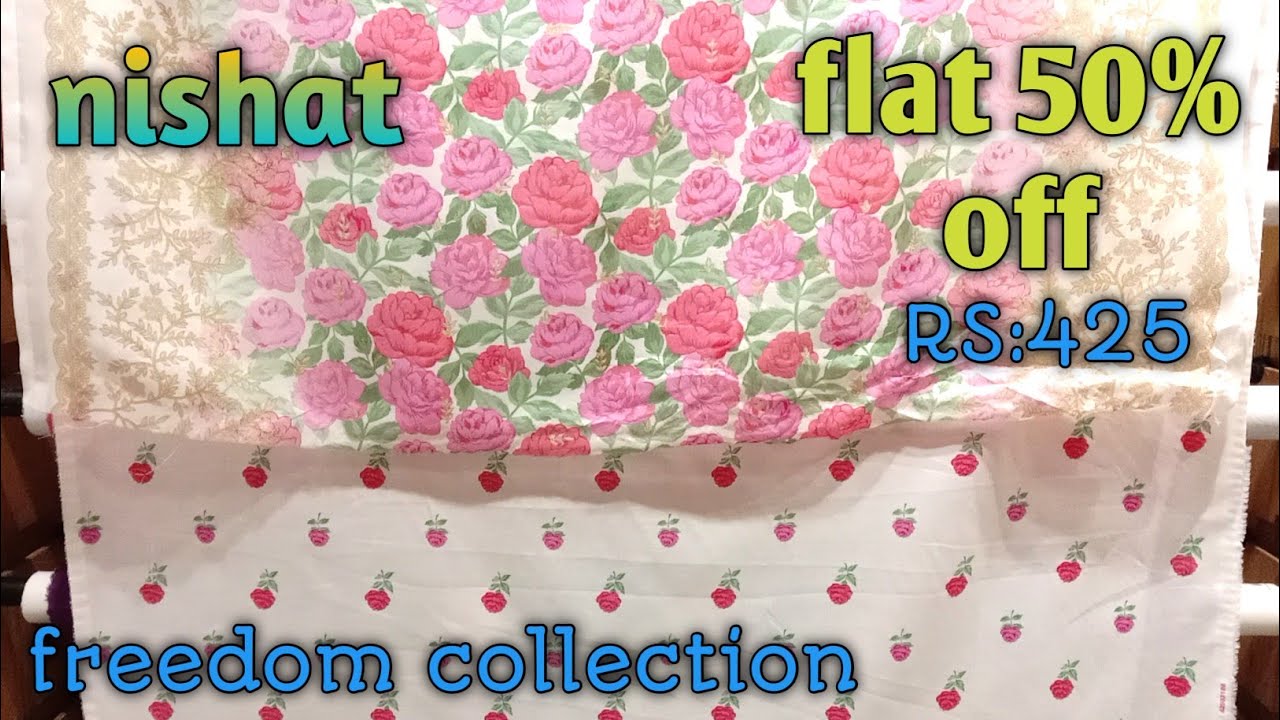 Nishat flat 50% off season end sale 2025//nishat freedom to buy collection 😍💞💖