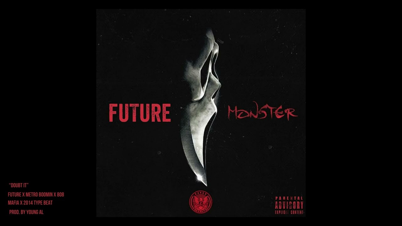 Future x Monster x Metro Boomin x Southside Type Beat - 