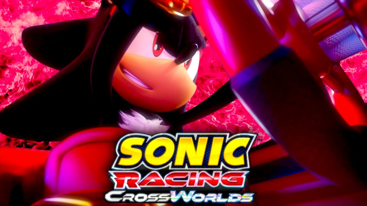 SONIC RACING: CROSSWORLDS - SHADOW WILL DOMINATE THE FIELD?!!/ MARIO KART IS DEAD??!/
