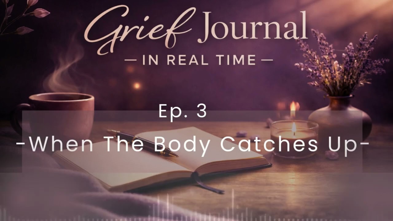 How the Mind Protects You In Grief-Until the Body Feels It | Grief Journal In Real Time