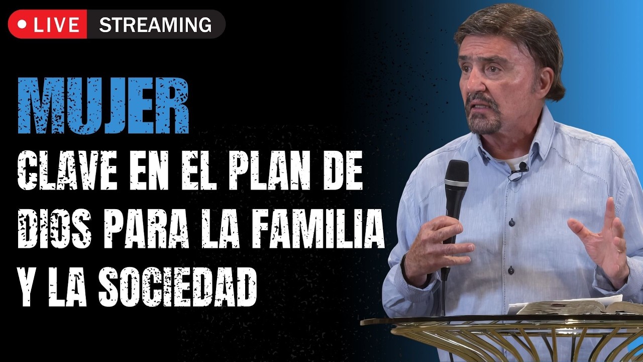 Pastor Armando Alducin | Mujer, Clave En El Plan De Dios Para La Familia Y La Sociedad